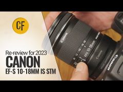 Canon EF-S 10-18mm f/4.5-5.6 IS STM Lens SPOT DEAL