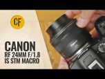 Canon RF 24mm f/1.8 Macro IS STM Lens