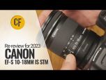 Canon EF-S 10-18mm f/4.5-5.6 IS STM Lens